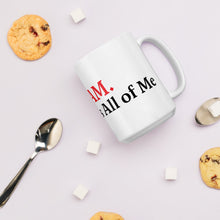 Load image into Gallery viewer, White Glossy GLAM Mug

